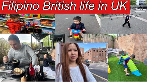 Filipino British In UK Tunay Na Buhay Namin Sa UK YouTube