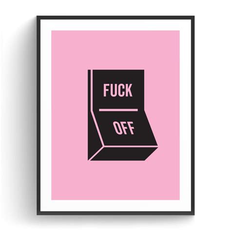Fuck Off Print My Design Shop