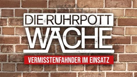 Die Ruhrpottwache Vermisstenfahnder Im Einsatz