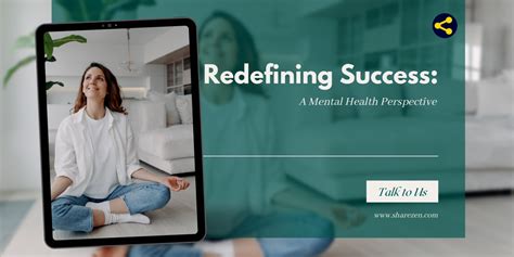 Redefining Success: A Mental Health Perspective