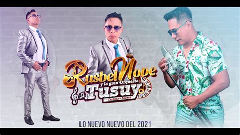 Rusbel Ope Y La Gran Orquesta Tusuy Video Promocional Youtube