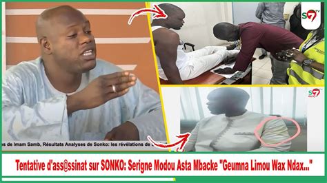 Tentative D Ass Ssinat Sur SONKO Serigne Modou Asta Mbacke Geumna Limou Wax Ndax YouTube
