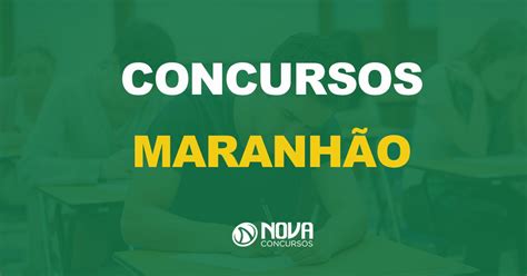 Concursos Abertos Para O Maranhão - Concursos Abertos Maranhão (MA)