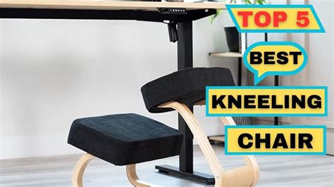 Top 5 Best Kneeling Chair Ergonomic Kneeling Chair 2023 Youtube