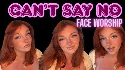 Can T Say No Face Worship Mesmerizing Eye Contact Lips Mouth Mesmerize Mind Fuck Gooning