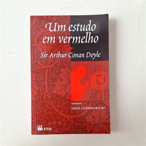 Um Estudo Em Vermelho Sir Arthur Conan Doyle Trad Ligia