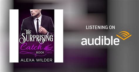 The Surprising Catch Book Two An Alpha Billionaire In Love Bbw Romance Audiobook Free With
