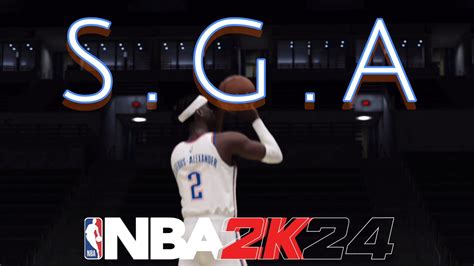 Nba 2k24 Shai Gilgeous Alexander Jumpshot Fix New Youtube