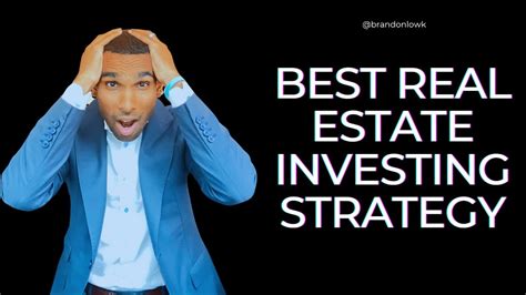 Why Brrrr Is The Best Real Estate Investing Strategy Youtube