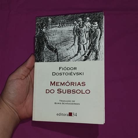 Memórias Do Subsolo Editora 34 - Livro - Memórias do Subsolo (Fiódor Dostoiévski - editora 34 ...