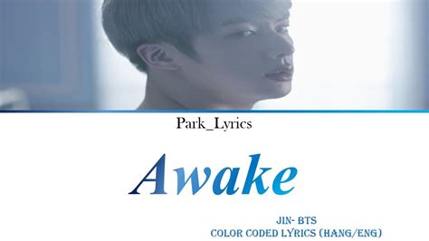 Jin Bts Awake Color Coded Lyrics Hangeng Youtube