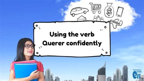 From Beginner to Pro: How to Use Querer in Brazilian Portuguese ...