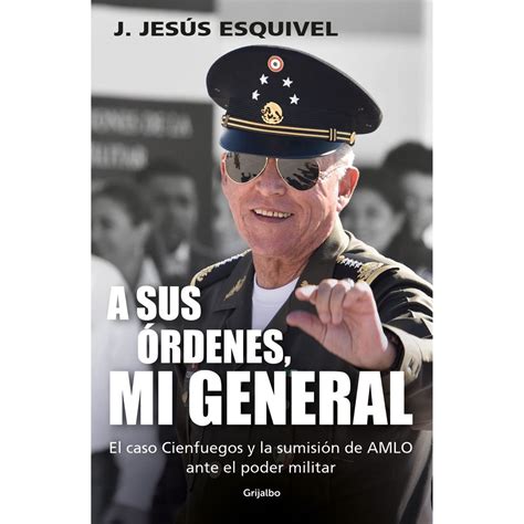 A Sus Rdenes Mi General