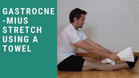 Gastrocnemius Stretch Using A Towel Youtube