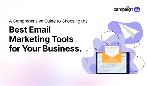 How To Select The Right Email Marketing Tools For Your Business