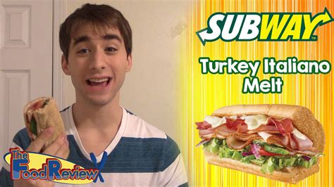 Subway Turkey Italiano Melt The Food Review Ep6 Youtube