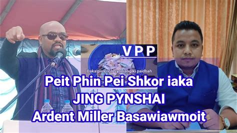 Ka Jing Pynshai Halor Ka Jingkynnoh Ba Kynnoh Lum Pisa Borti Ka Vpp