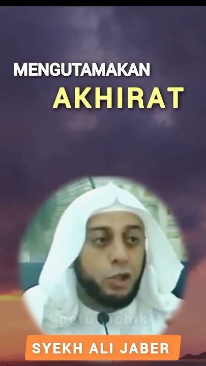 Mengutamakan Akhirat Syekh Ali Jaber Shorts Syekhalijaber Youtube