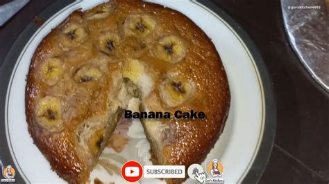 How To Make Easy And Simple Banana Cake Recipe Without Oven From Gori S Kitchen Youtube