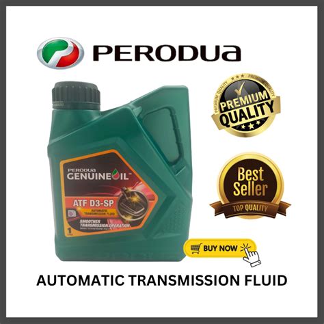 Perodua Atf D Sp Original Automatic Transmission Fluid Myvi Lagi Best