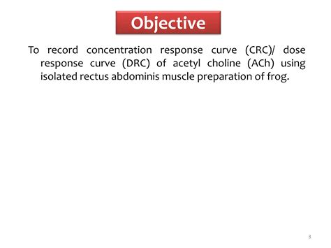 Expt. 4 DRC of acetylcholine using frog rectus abdominis muscle | PPTX