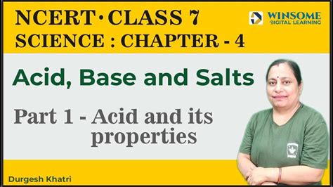 Acid Base And Salts Class 7 Science NCERT Chapter 4 Part 1 Acids