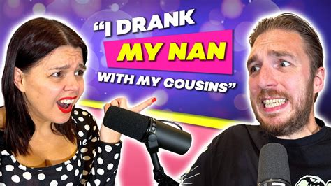 S E Drinking Your Nan Naked Mother In Law And Pepper Spray Wee Youtube