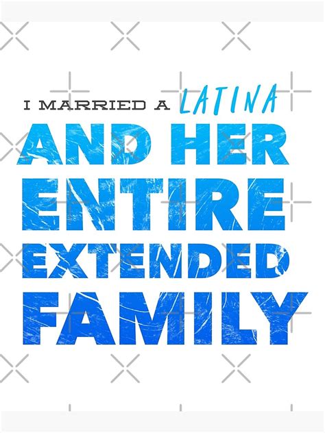 Póster Me casé con una latina y toda su familia extendida de copadostore Redbubble