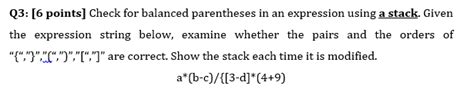 Solved Q Points Check For Balanced Parentheses In An Chegg