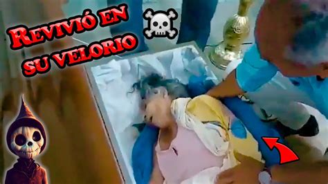 Mujer REVIVE En Pleno VELORIO YouTube