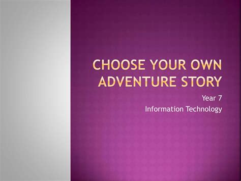 Choose Your Own Adventure Story Task Ppt