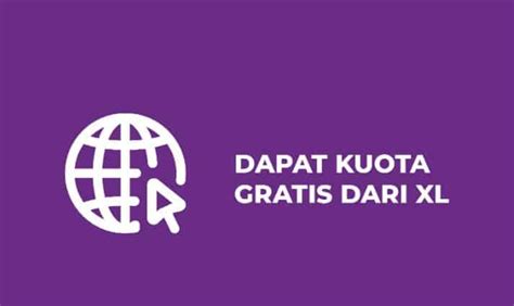 Cara Mendapatkan Kuota Gratis Xl Tanpa Pulsa