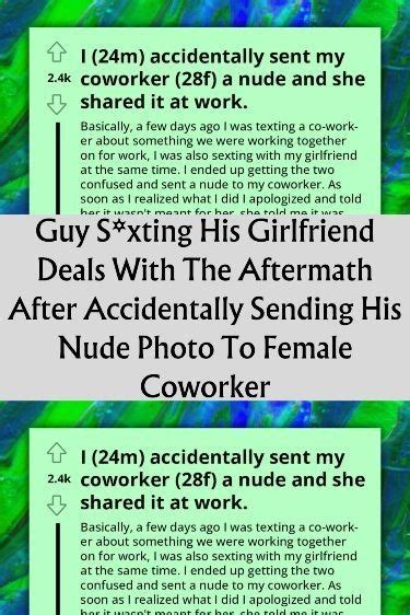 Guy S Xting His Girlfriend Deals With The Aftermath After Accidentally Sending His Nude Photo To