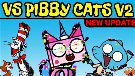 Friday Night Funkin New Vs Pibby Cats V Update Cutscene Pibby X