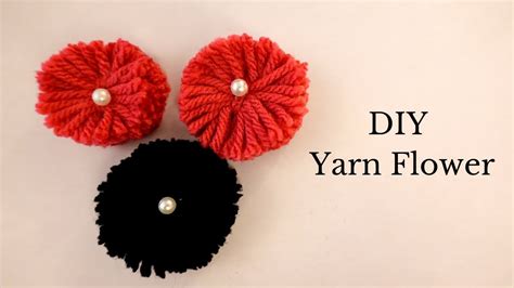 Diy Easy Yarn Flower Diy 4 Paragons Diy Woolen Flower