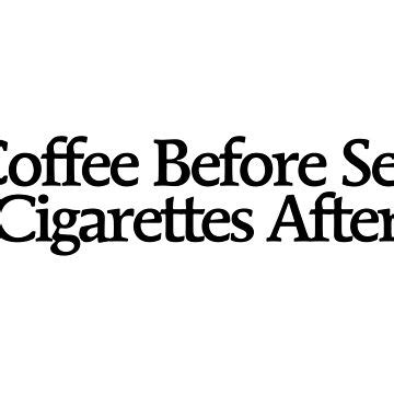 Duschvorhang For Sale Mit Zigaretten Nach Dem Sex Zitat Von ConjuredMoth Redbubble