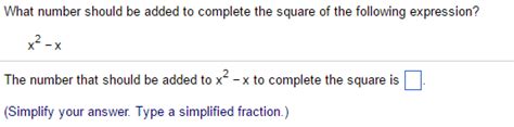 Solved What number should be added to complete the square of | Chegg.com