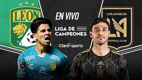 León vs LAFC en vivo Partido hoy Final Concachampions 2023