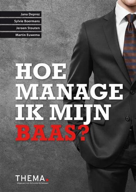 Hoe Manage Ik Mijn Baas Boekbespreking Haagse Hoogvliegers