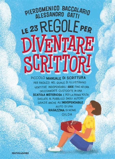 Le Regole Per Diventare Scrittori Ragazzi Mondadori