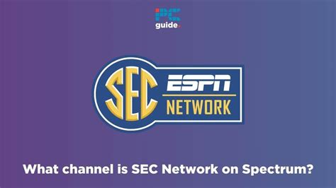 What Channel Is Sec Network On Spectrum Updated For Pc Guide