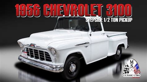 1956 Chevrolet 3100 Half Ton Stepside Pickup Truck Sold Youtube