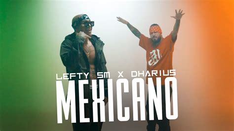 Lefty Sm X Dharius Mexicano Letra Lyrics Youtube