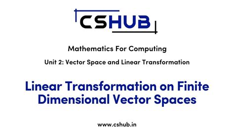 Linear Transformation On Finite Dimensional Vector Spaces Mathematics