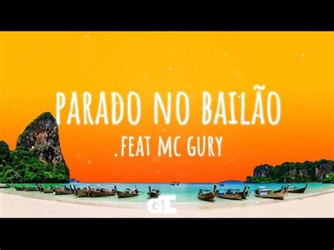 Mc L Da Vinte E Mc Gury Parado No Bail O Lyrics Youtube