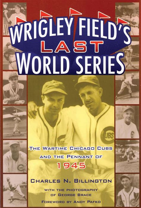 Amazon Wrigley Fields Last World Series The Wartime Chicago Cubs