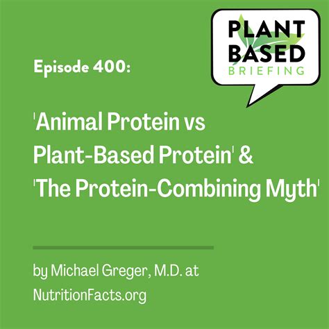 Animal Protein Vs Plant Based Protein And The Protein Combining Myth