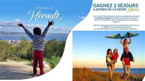 Gagnez Vos Vacances Dans L H Rault Et Faites En Profiter Votre H Ros