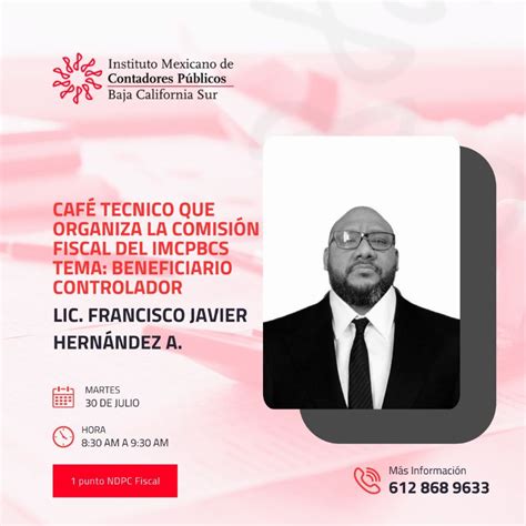 Café Técnico comisión fiscal Beneficiario controlador IMCPBCS Colegio