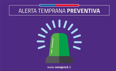 Senapred Declar Alerta Temprana Preventiva En Ultima Esperanza